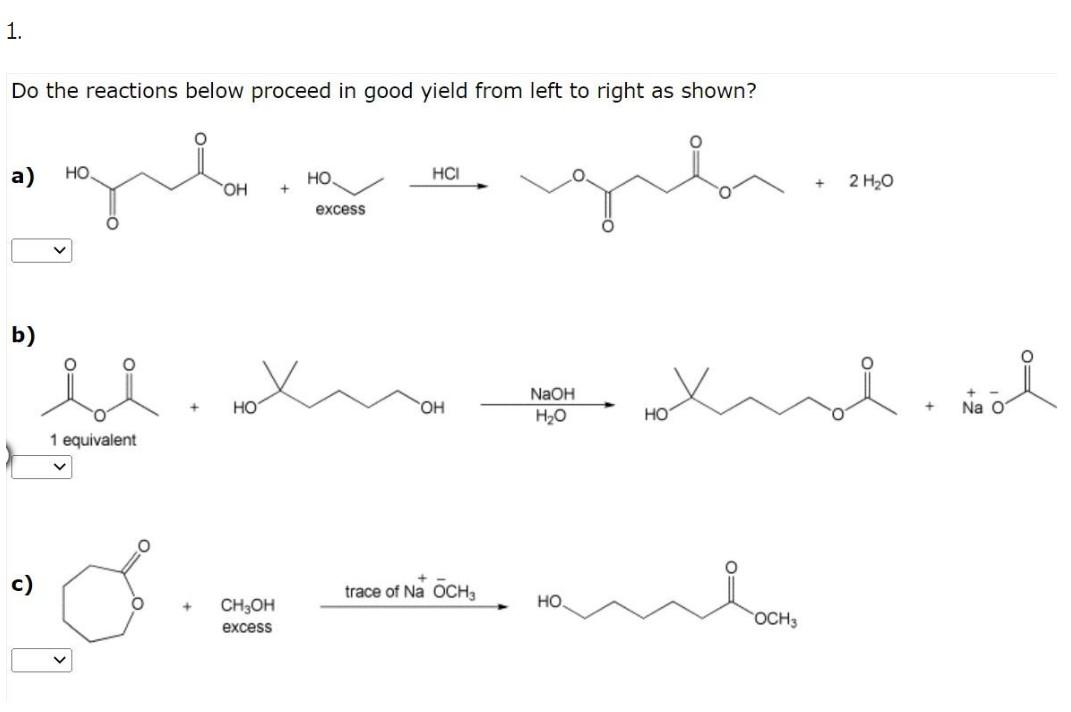 Solved Do The Reactions Below Proceed In Good Yield From | Chegg.com