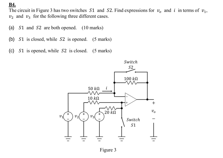 Solved B4. The Circuit In Figure 3 Has Two Switches S1 And | Chegg.com