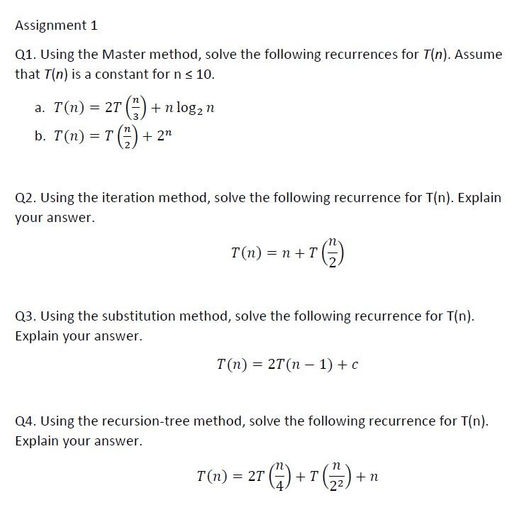 Solved Q1. Using The Master Method, Solve The Following | Chegg.com