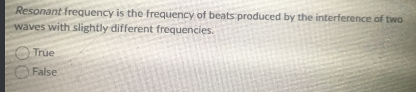 Solved Resonant frequency is the frequency of beats produced | Chegg.com