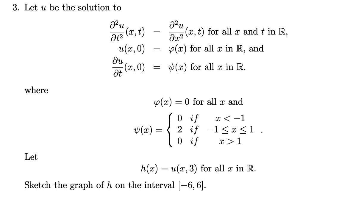 A U 3 Let U Be The Solution To 22u X T S X Chegg Com