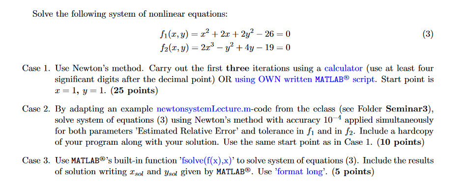 Solved Solve The Following System Of Nonlinear Equations: | Chegg.com