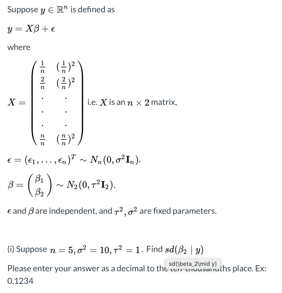 Suppose Yr Is Defined As Y Xb E Where X 1 N 1 N Chegg Com