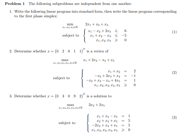 Solved Problem 1 The following subproblems are independent | Chegg.com