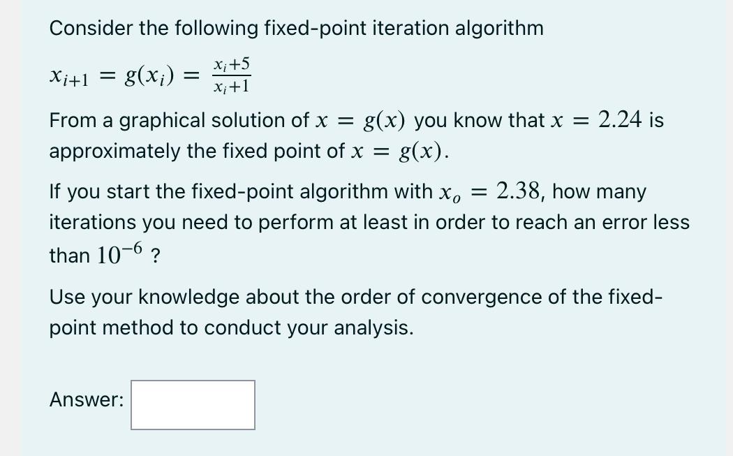 Solved consider the following fixed point iteration chegg