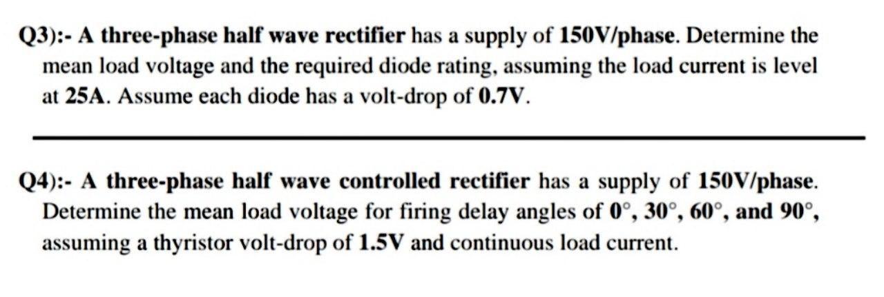Solved (3):- A three-phase half wave rectifier has a supply | Chegg.com
