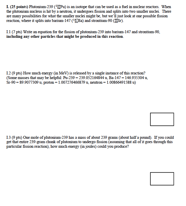 Solved L. (25 points) Plutonium-239 (239Pu) is an isotope | Chegg.com