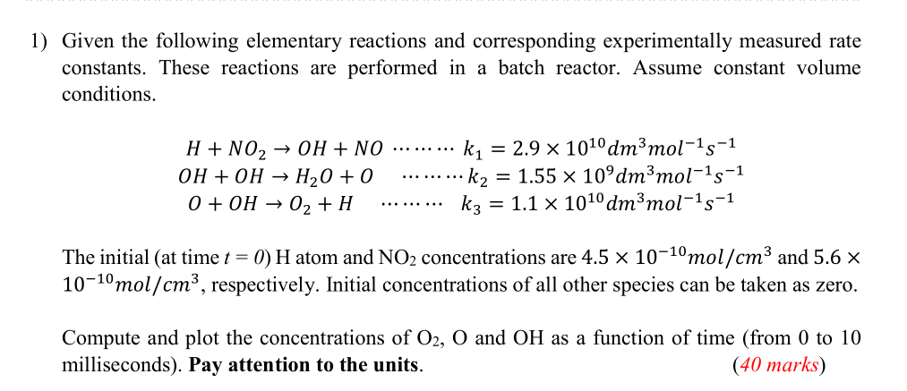 Solved 1) Given the following elementary reactions and | Chegg.com