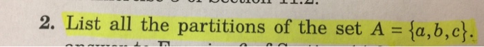Solved 2. List All The Partitions Of The Set A A, B,c | Chegg.com