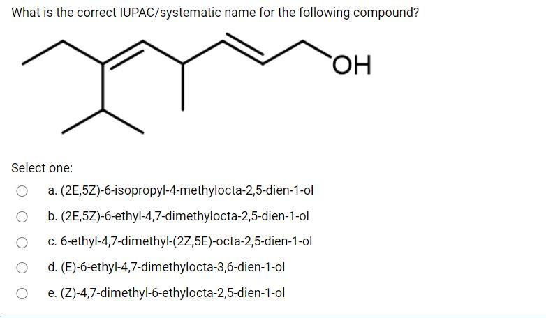 Solved What is the correct IUPAC/systematic name for the | Chegg.com