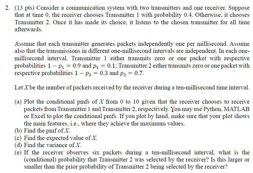 Solved 2. (13 pts) Consider a communication system with two | Chegg.com