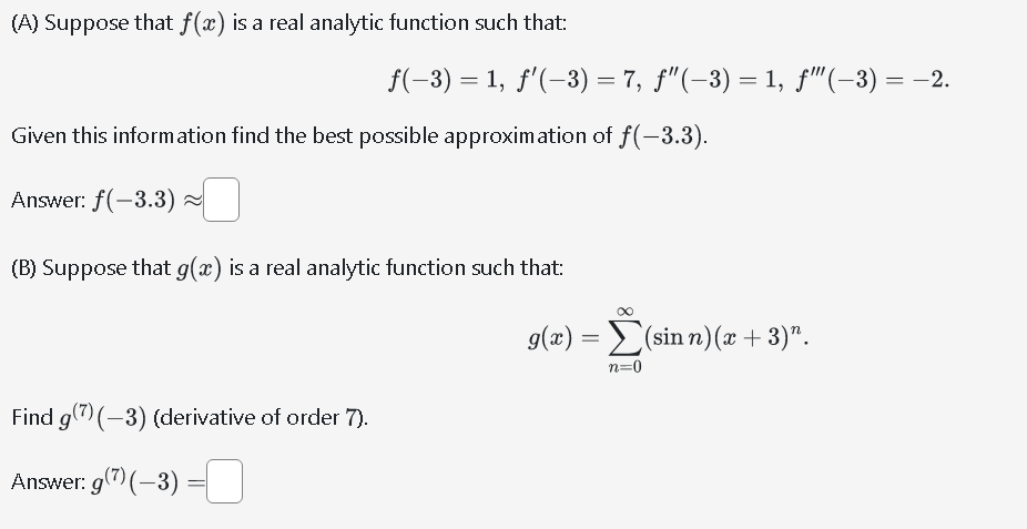 Solved (A) Suppose that f(x) is a real analytic function | Chegg.com