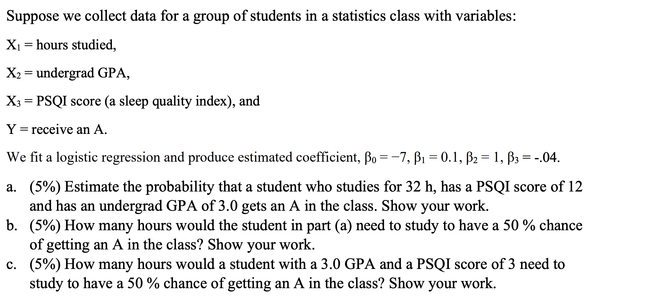 Solved Suppose we collect data for a group of students in a | Chegg.com