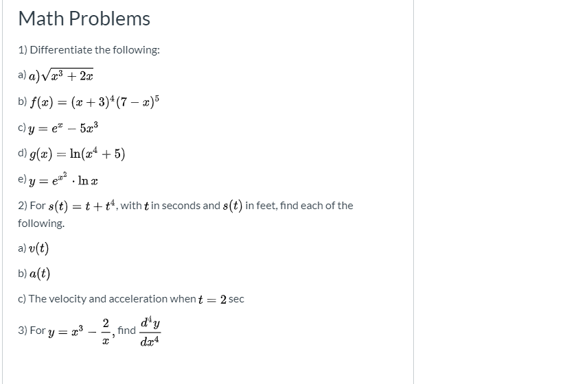 Math Problems 1 Differentiate The Following A A Chegg Com