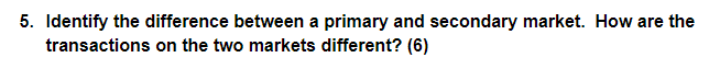 Solved 5. Identify The Difference Between A Primary And | Chegg.com