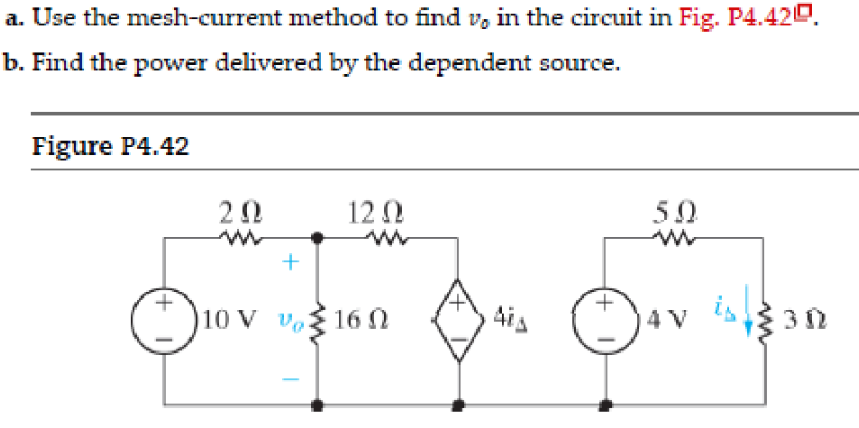 Solved a. Use the mesh-current method to find v0 in the | Chegg.com