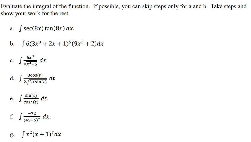 Solved Evaluate the integral of the function. If possible, | Chegg.com