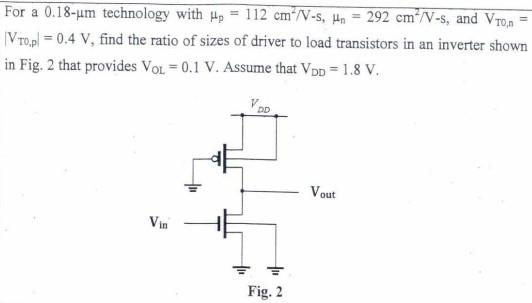 Solved For a 0.18-um technology with Hp = 112 cm-/V-s, Hn = | Chegg.com