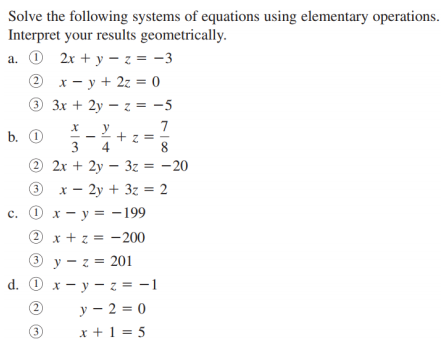 Solved Solve The Following Systems Of Equations Using | Chegg.com