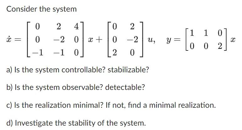 Solved Consider the system | Chegg.com