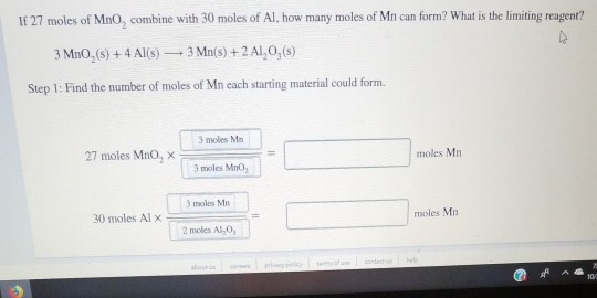 Solved If 27 moles of MnO, combine with 30 moles of Al, how | Chegg.com
