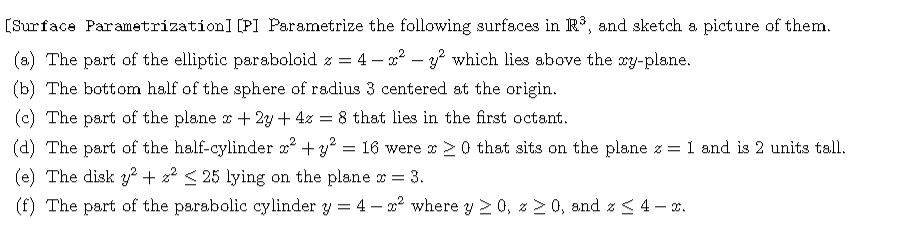 Solved 6. [Surface Parametrization][P] Parametrize the | Chegg.com