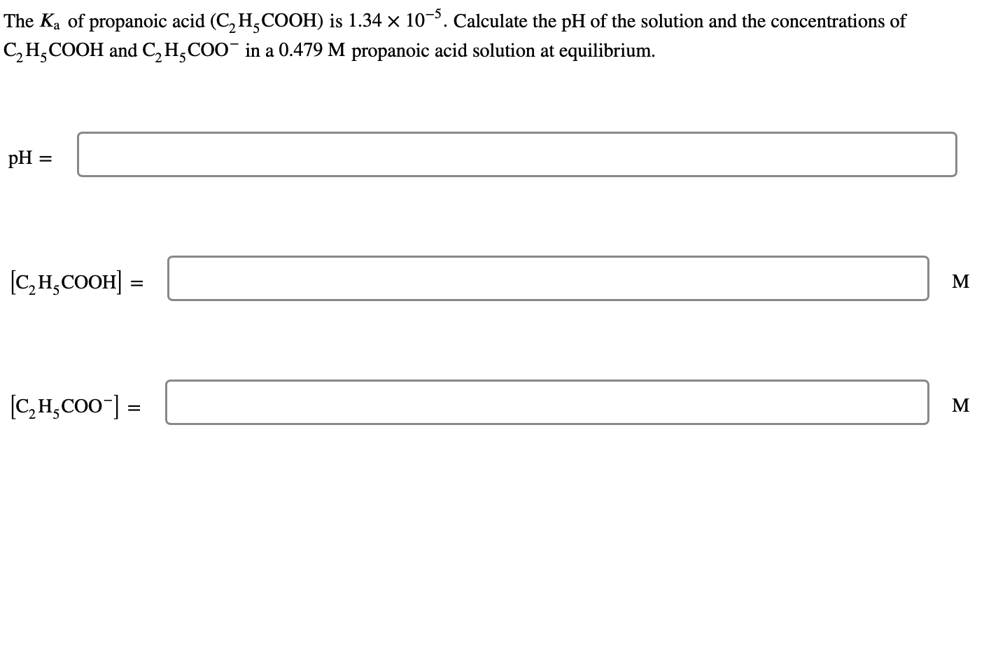 Solved The Ka Of Propanoic Acid (C2H5COOH) Is 1.34×10−5. | Chegg.com