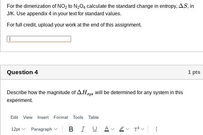 Solved For the dimerization of NO2 to N204 calculate the | Chegg.com