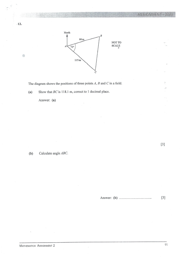 Solved 12. North MATHEMATICS ASSIGNMENT 2 NOT TO SCALE * | Chegg.com