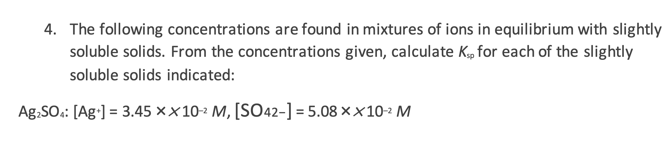 Solved 4. The following concentrations are found in mixtures | Chegg.com