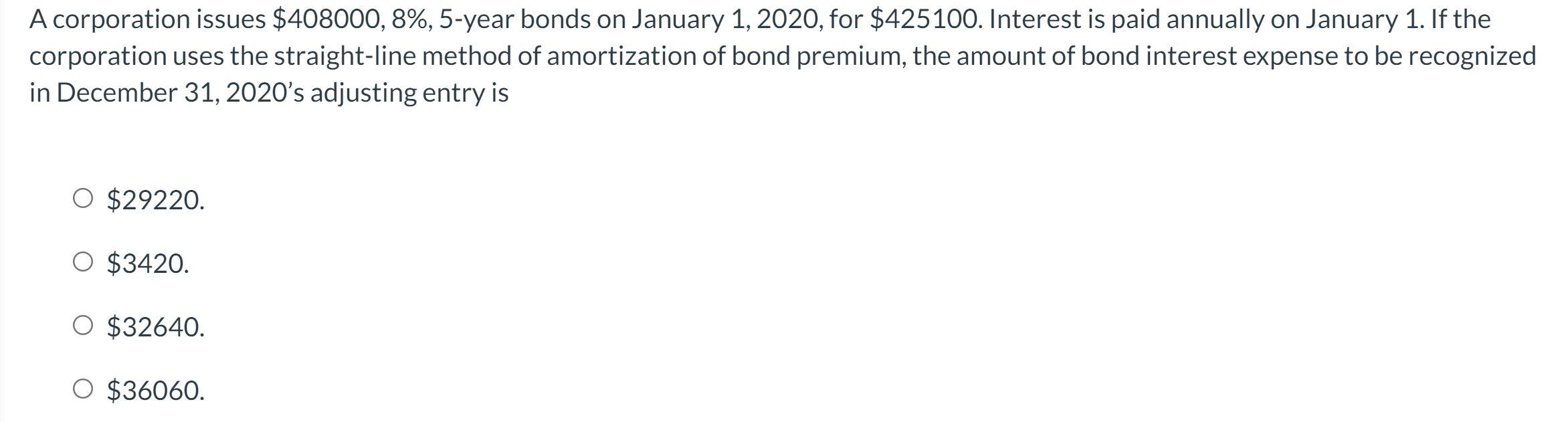 Solved A corporation issues $408000, 8%,5-year bonds on | Chegg.com