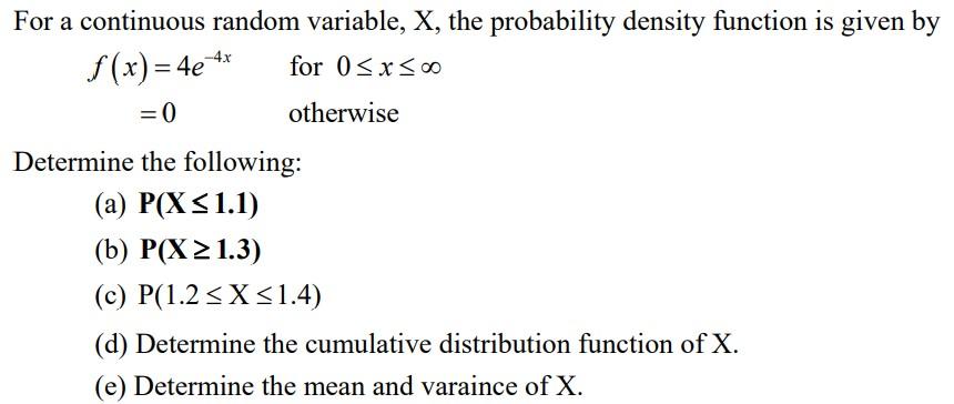 Solved For a continuous random variable, X, the probability | Chegg.com