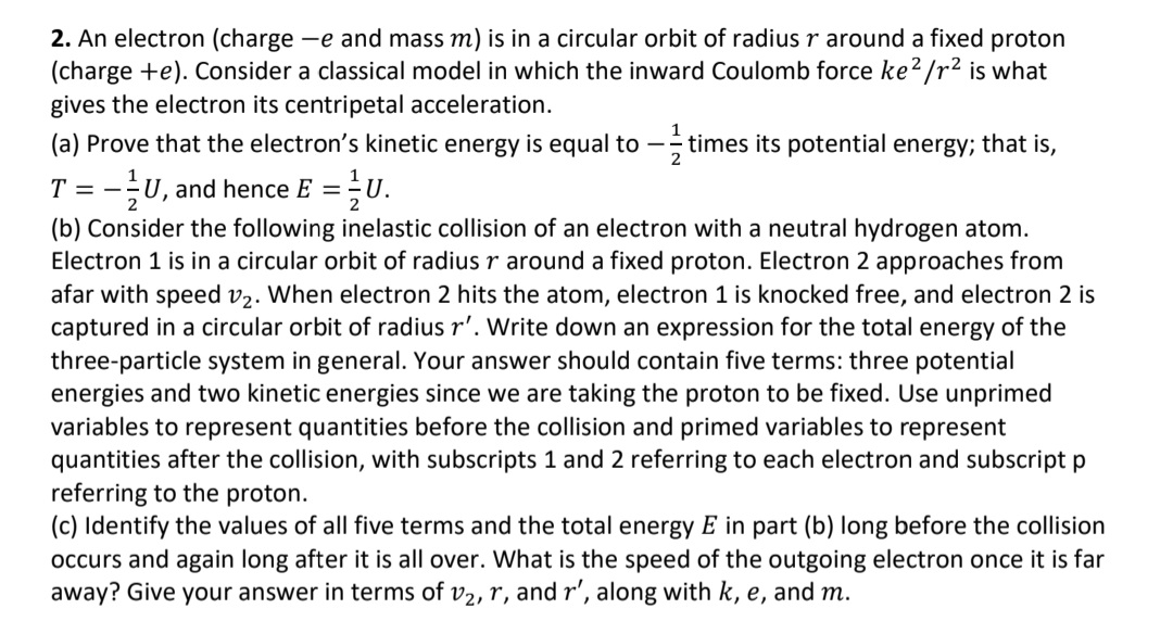 Solved 2. An electron (charge −e and mass m ) is in a | Chegg.com