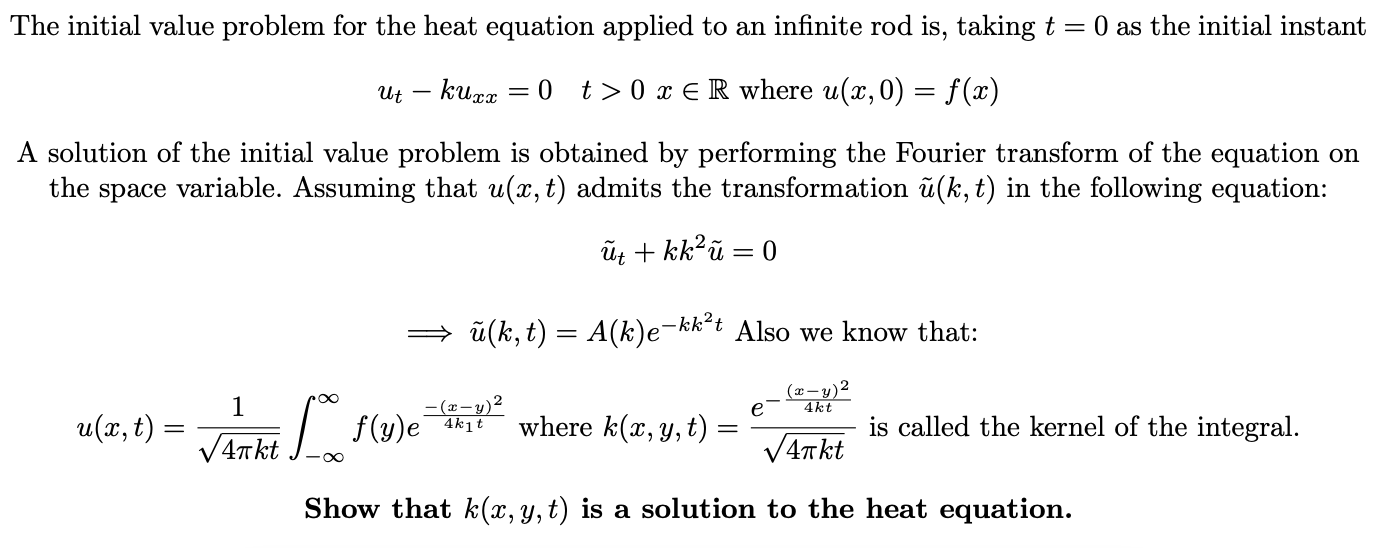 Solved The initial value problem for the heat equation | Chegg.com