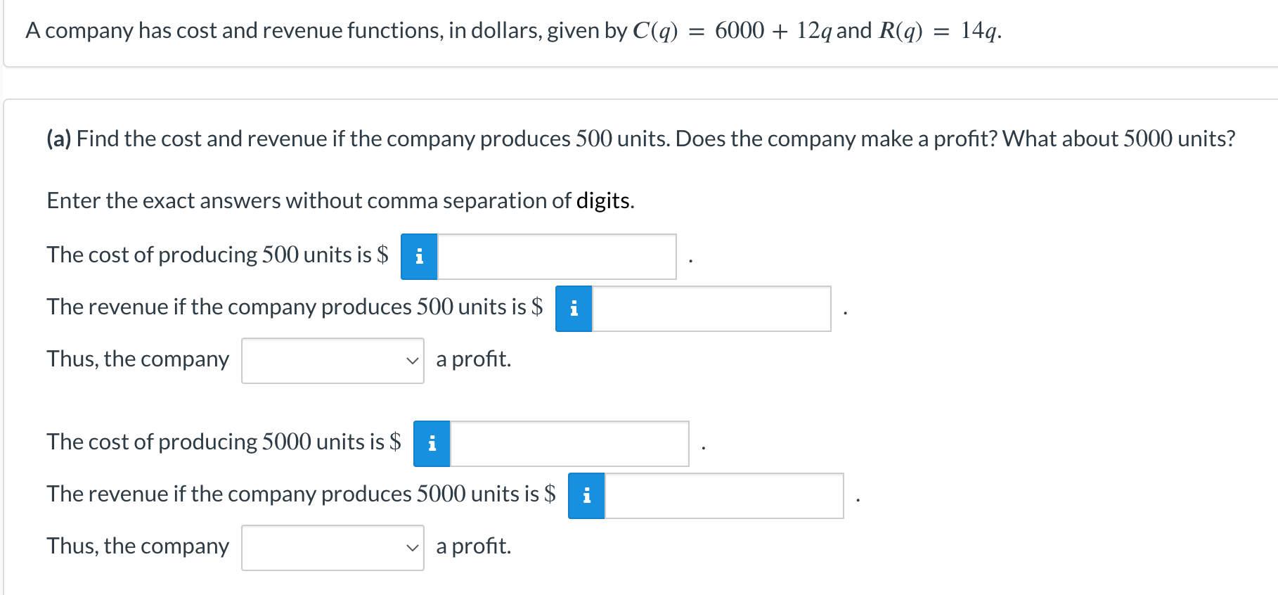 Solved A company has cost and revenue functions, in dollars, | Chegg.com
