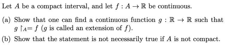Solved Let A be a compact interval, and let f: A +R be | Chegg.com