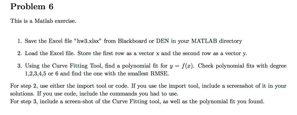 Solved: Problem 6 This is a Matlab exercise. 1. Save the E