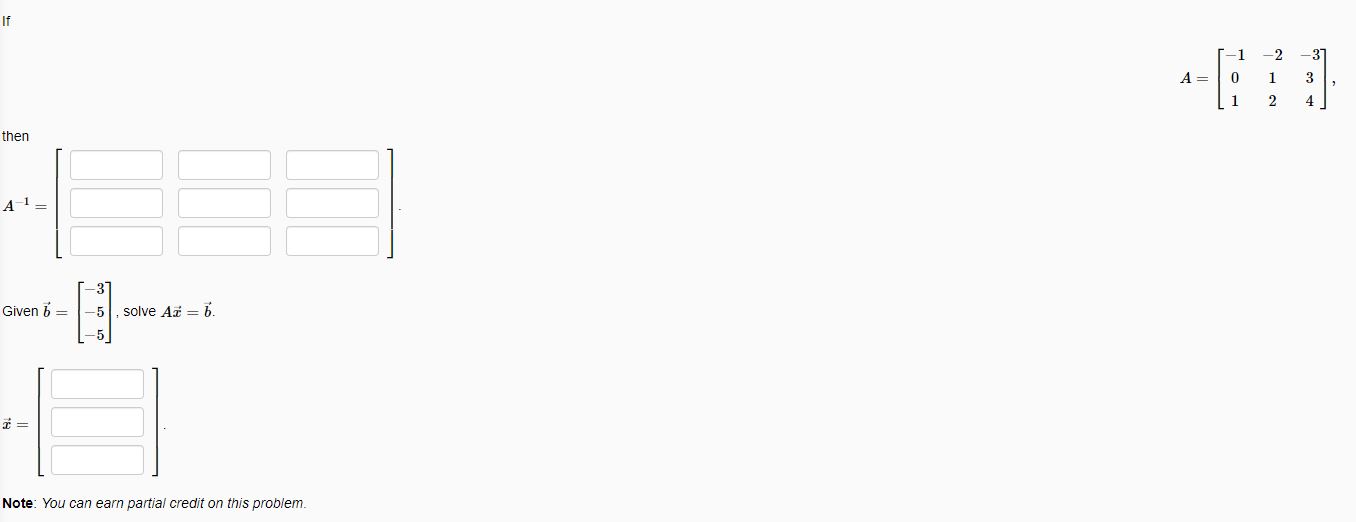 Solved A=⎣⎡−101−212−334⎦⎤ then Given b=⎣⎡−3−5−5⎦⎤, solve | Chegg.com