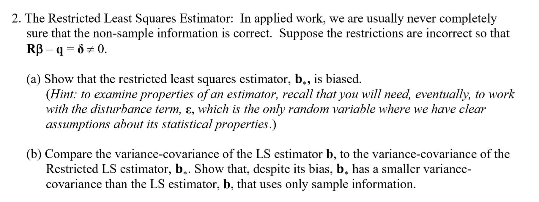 Solved 2. The Restricted Least Squares Estimator In applied