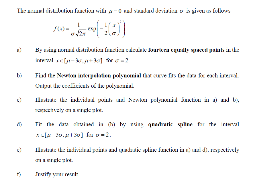 Solved Use Any Software Such As M Excel Matlab C The Norm Chegg Com