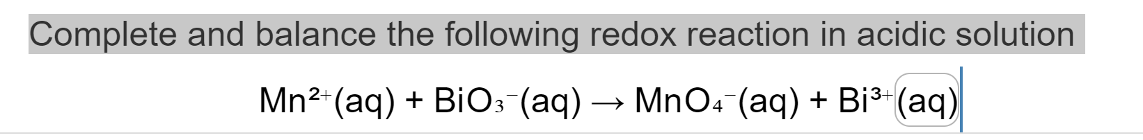 [Solved]: Complete And Balance The Following Redox Reaction