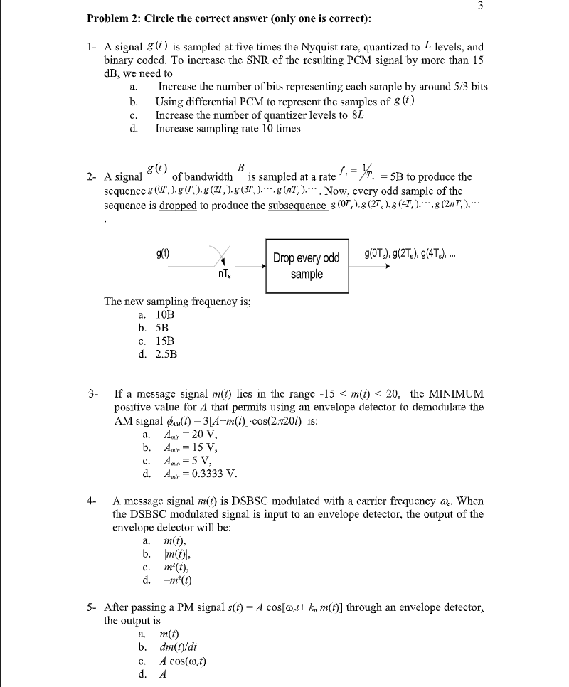 Solved Problem 2 Circle The Correct Answer Only One Is Chegg Com