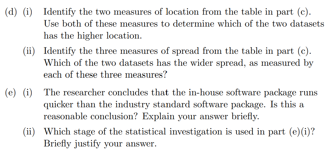 Solved (d) (i) Identify The Two Measures Of Location From | Chegg.com