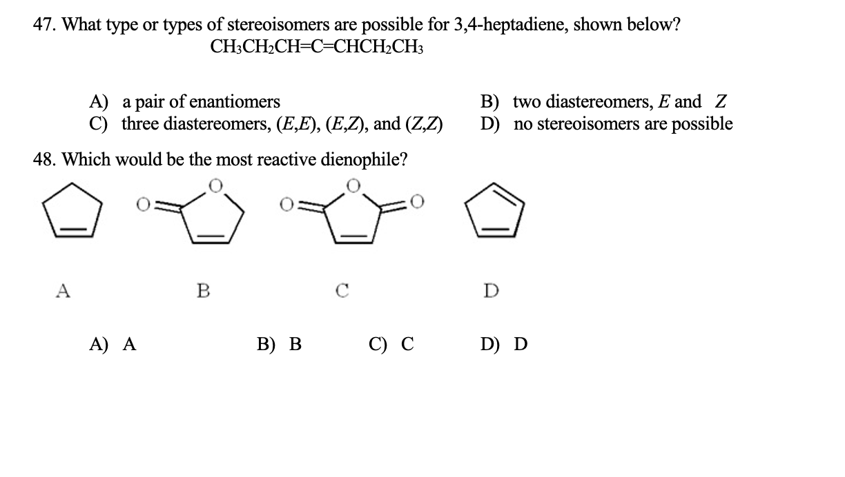 solved-47-what-type-or-types-of-stereoisomers-are-possible-chegg