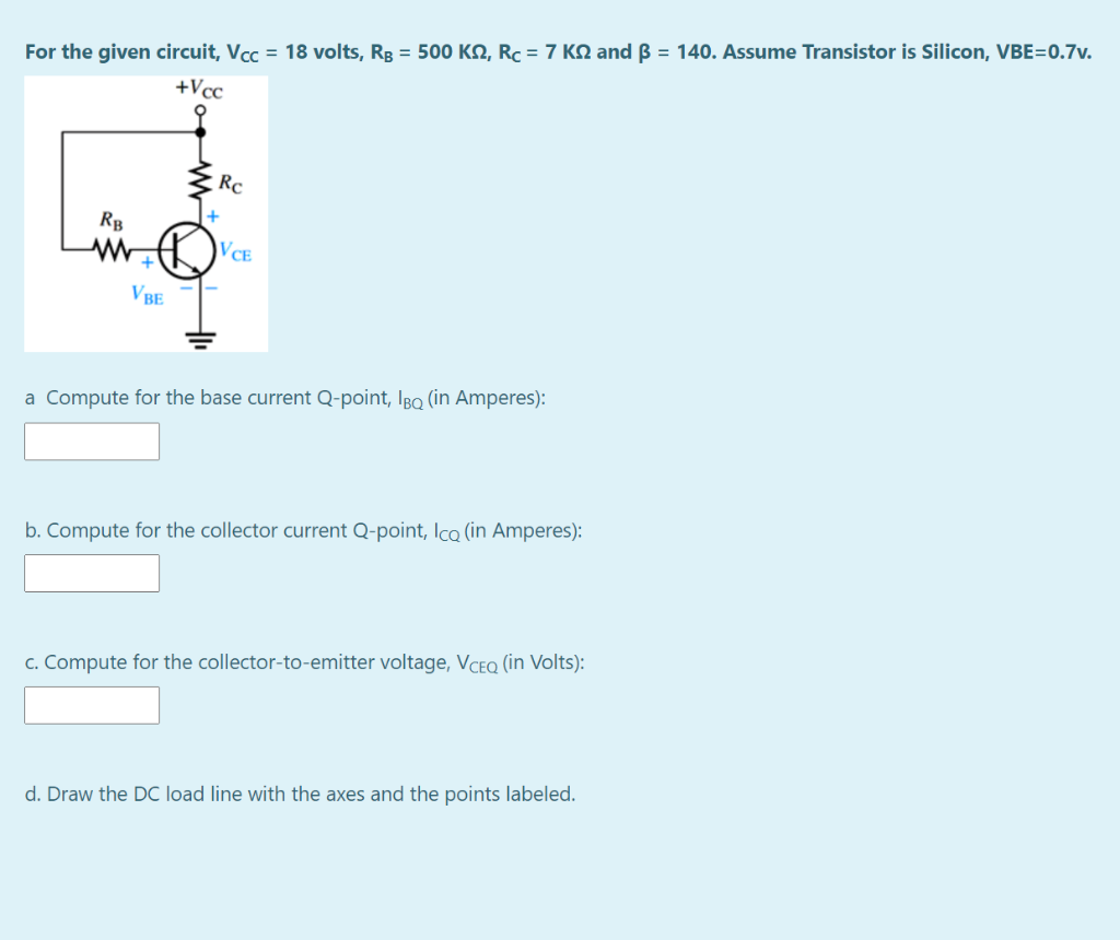 Solved For The Given Circuit Vcc 18 Volts Rg 500 Kn Chegg Com