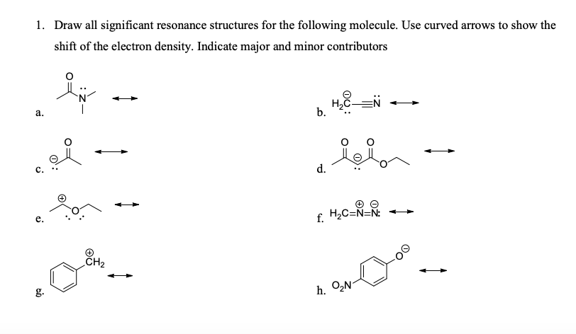 Solved 1. Draw all significant resonance structures for the | Chegg.com