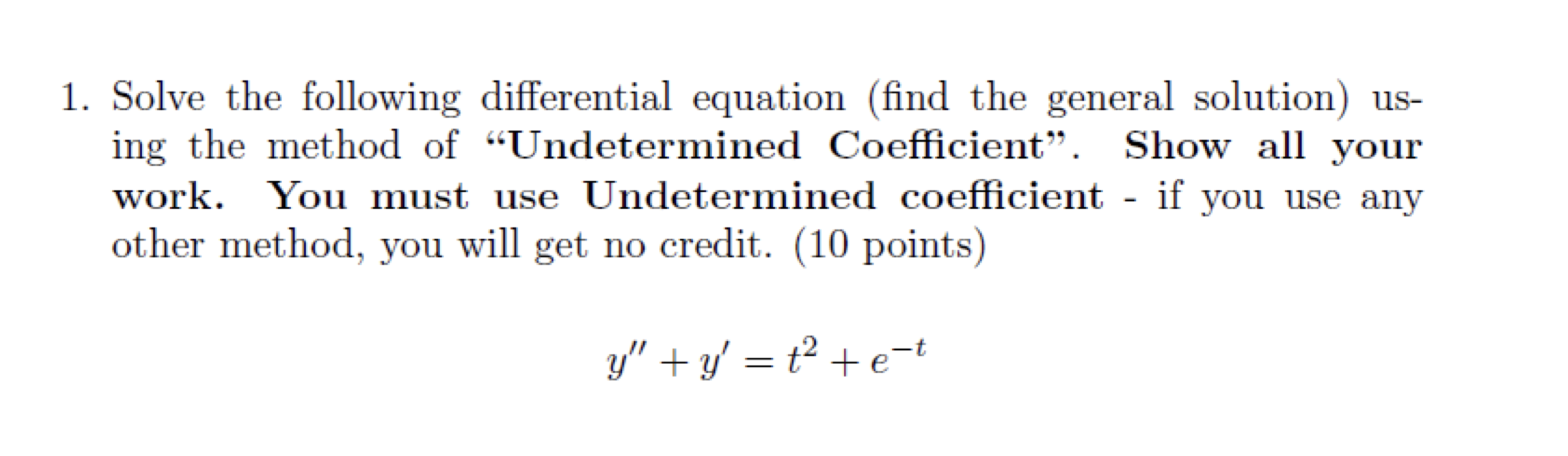 Solved Solve The Following Differential Equation (find The | Chegg.com