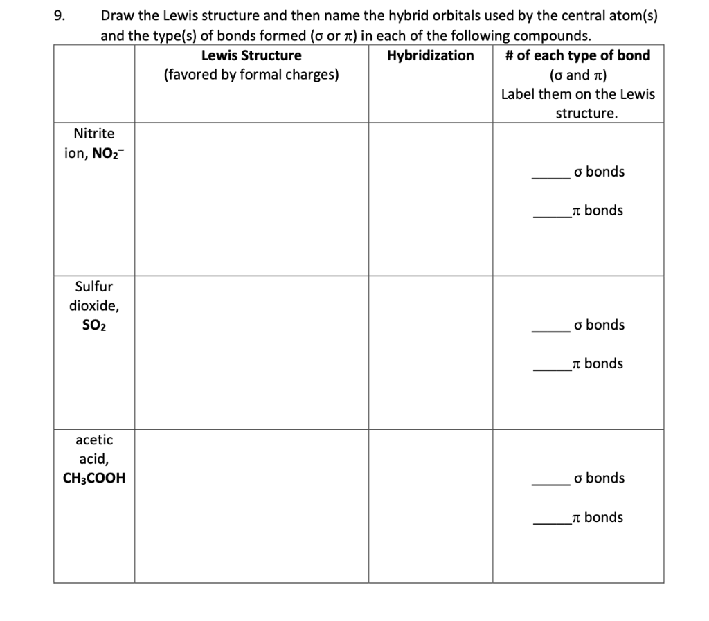Solved 9. Draw the Lewis structure and then name the hybrid | Chegg.com