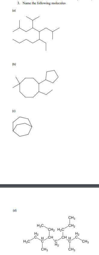 Solved 3. Name the following molecules (a) (b) X (c) (d) | Chegg.com