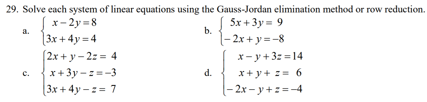 Solved 29. Solve each system of linear equations using the | Chegg.com